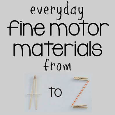 everyday fine motor materials a to z