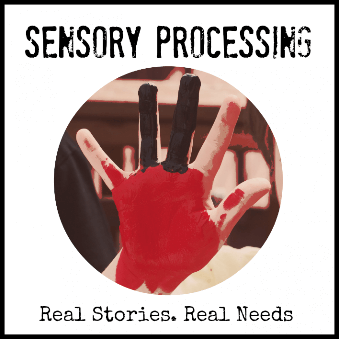 Real Stories of What Sensory Processing Looks Like