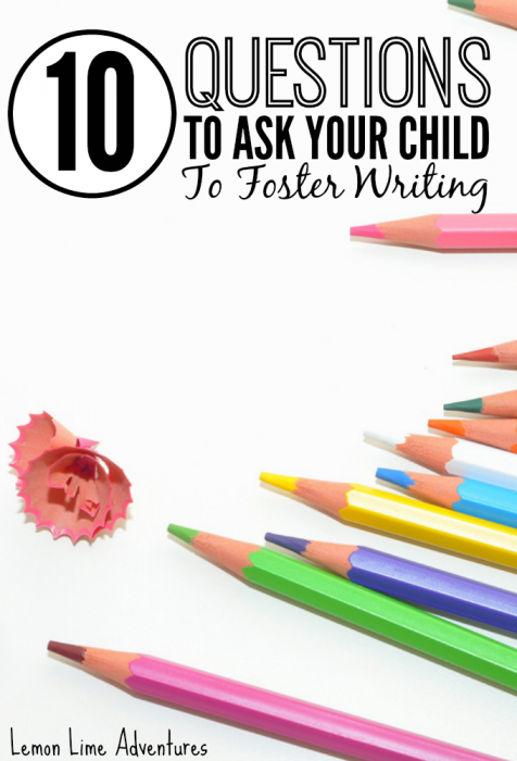 10 Open Ended Questions To Foster Writing