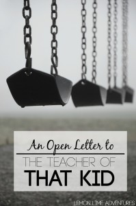 Open Letter to the Teacher of That Kid
