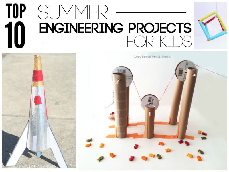 Top 10 Summer Engineering projects Kids will Love