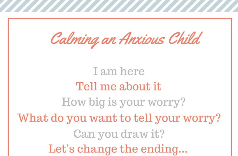 Say to calm an Anxious Child