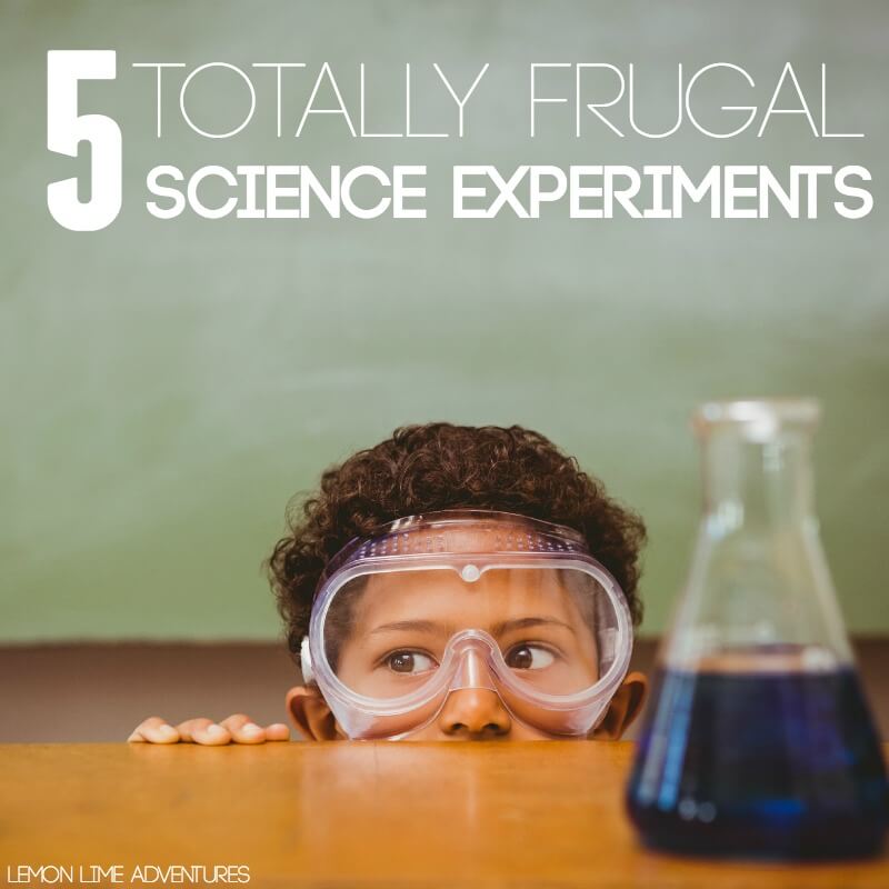 5 Totally Frugal Science Experiments