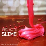 Red Hots Slime for Valentines Day