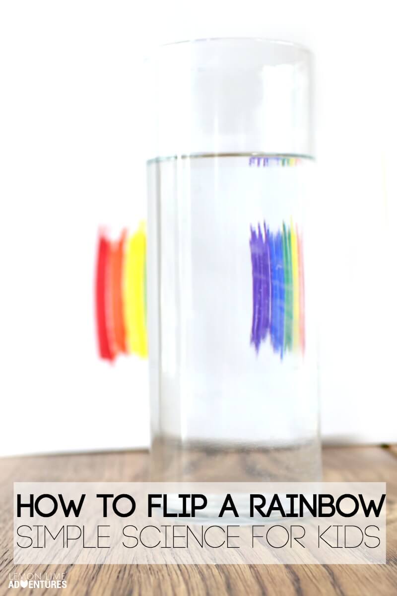 How to Flip a Rainbow Simple Science Experiment for Kids