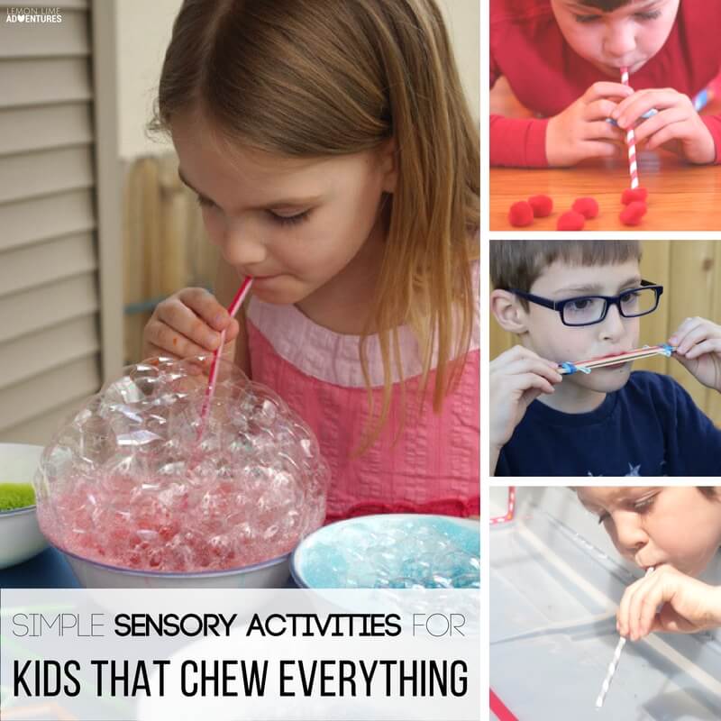 Simple Sensory Activities for Kids that Chew Everything
