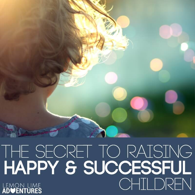 Raising Happy and Successful Children
