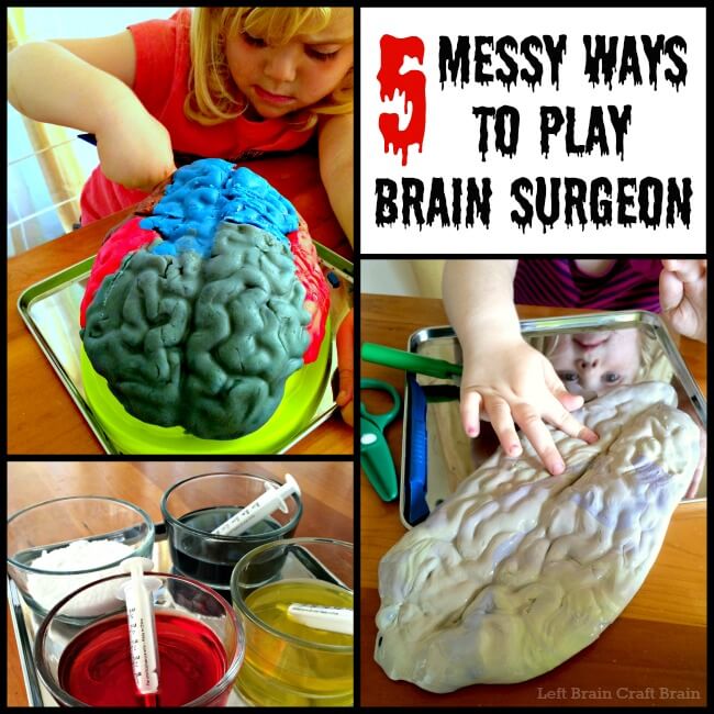 5 Messy Brain Surgery Activities