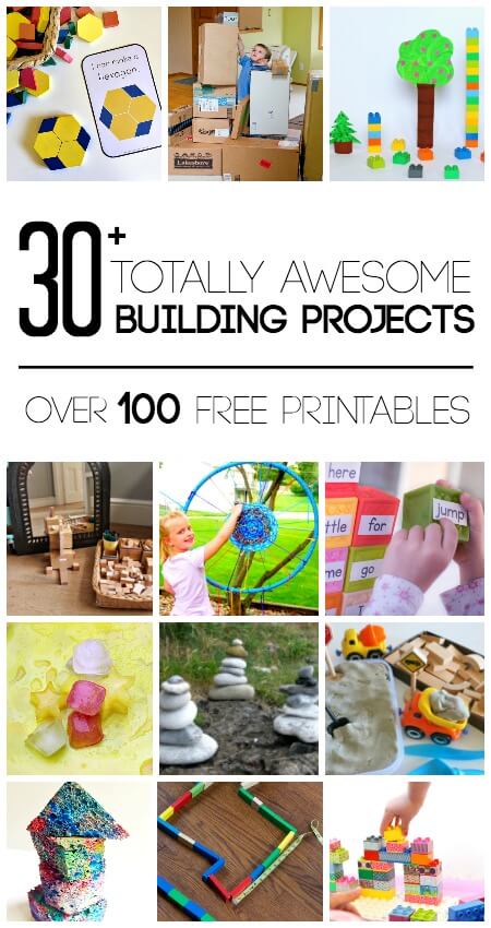30 Totally Awesome Building Projects for Kids