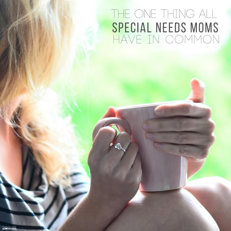 What All Special Needs Moms Have in Common