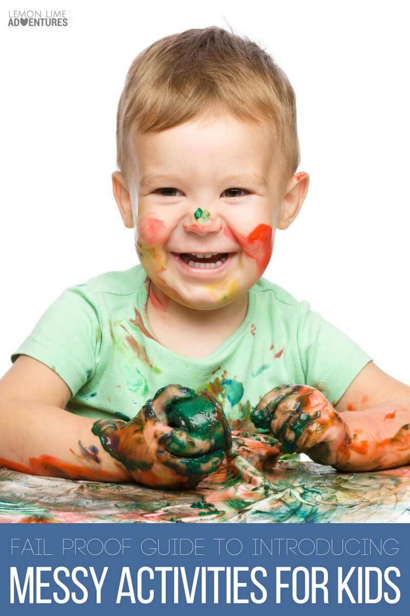 Failproof Guide to Introducing Messy Activities for Kids