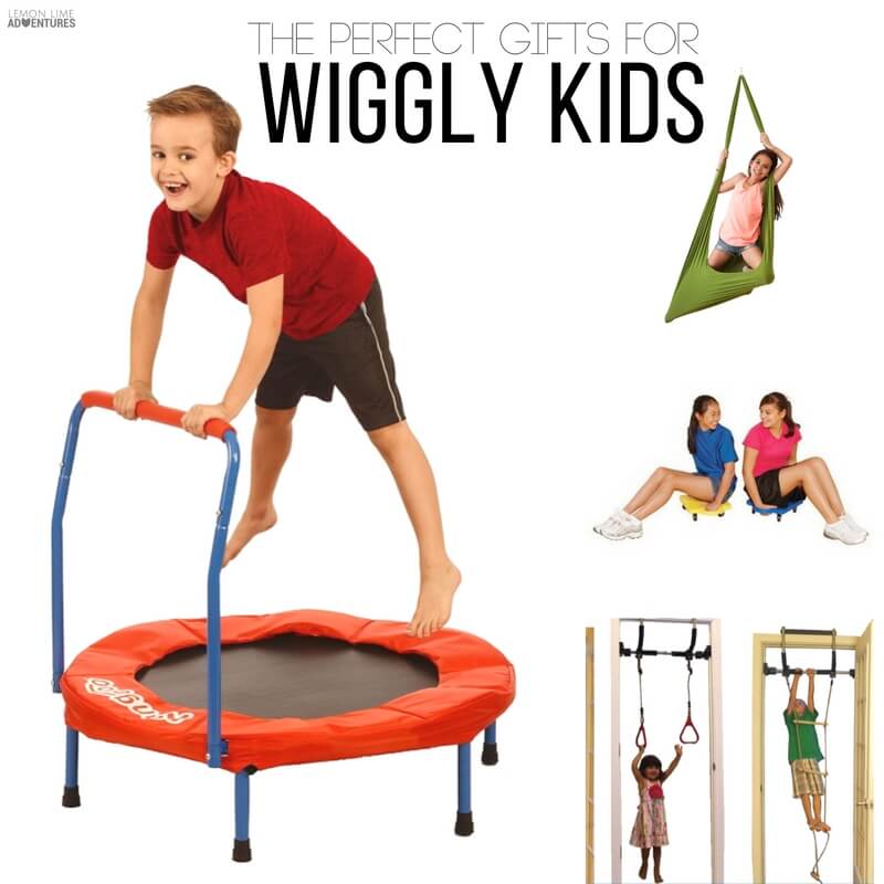 The Perfect Gifts for Wiggly Kids