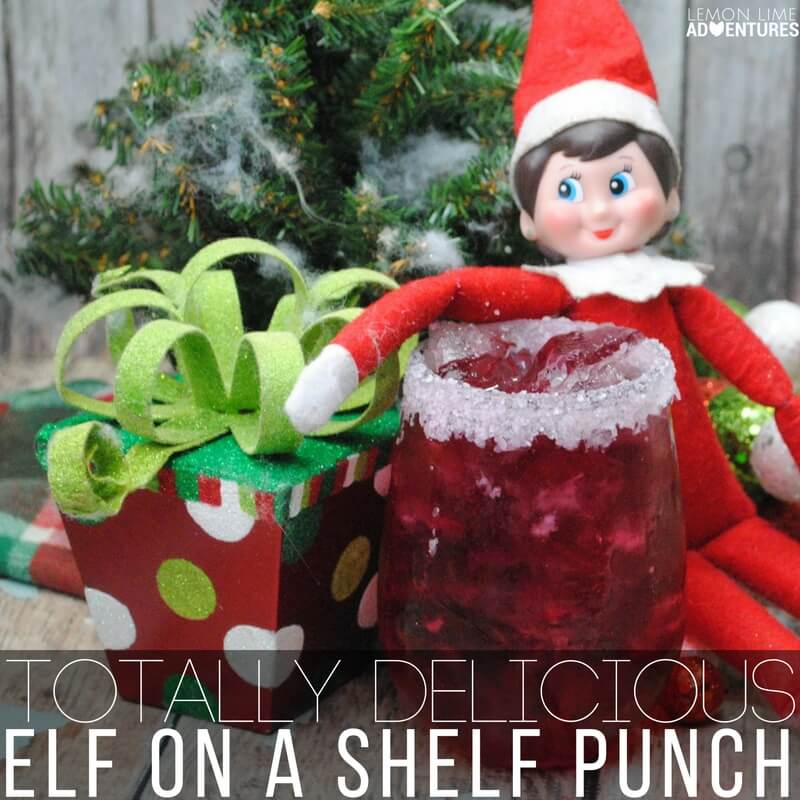 Totally Delicious Elf on a Shelf Punch!