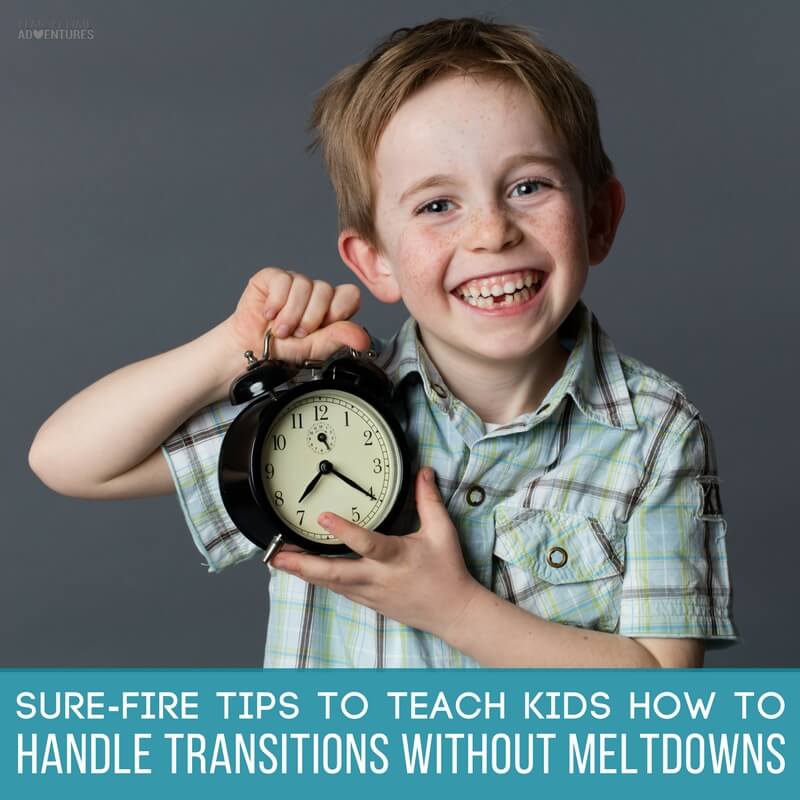 Sure-fire Tips to Help Kids Handle Transitions Like a Boss (1)