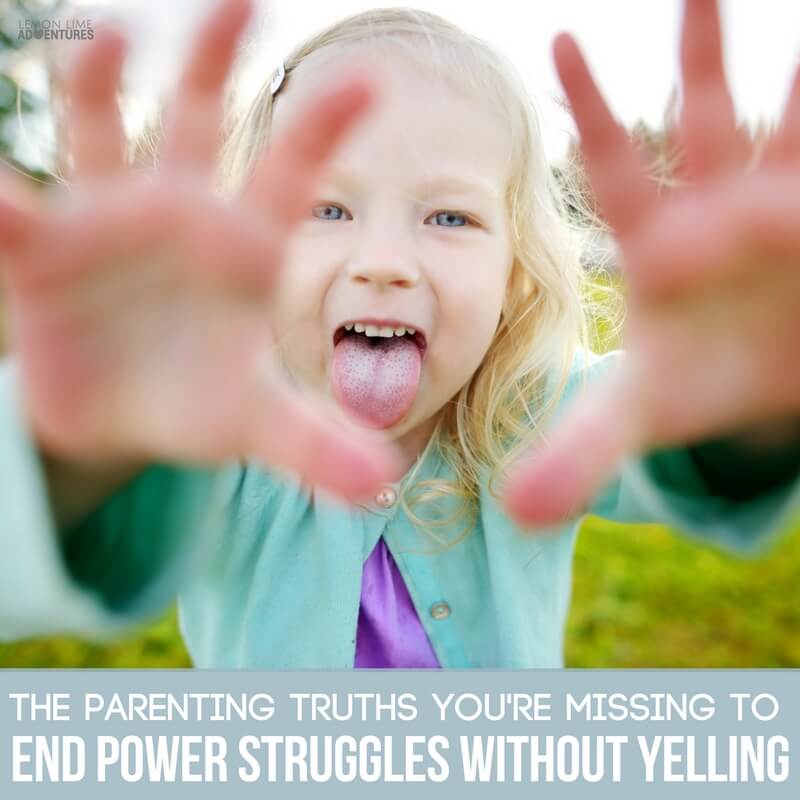 The Parenting Truths You Are Missing to End Power Struggles (2)