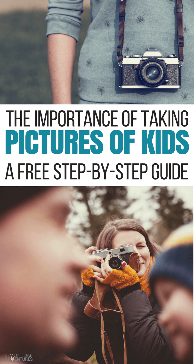 Taking pictures of kids: a step-by-step guide