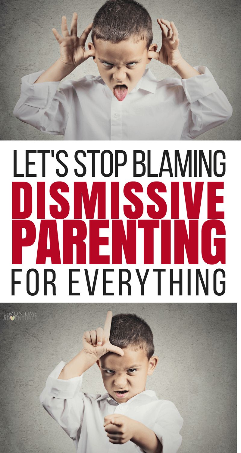 Dismissive Parenting is not to blame for everything that is wrong with the world