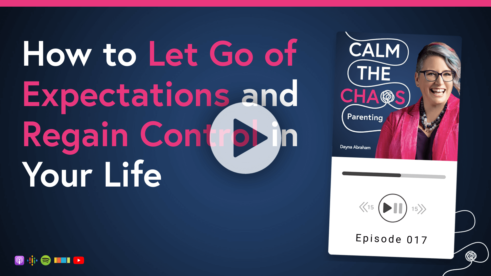 let go of expectations, Calm the Chaos, Dayna Abraham